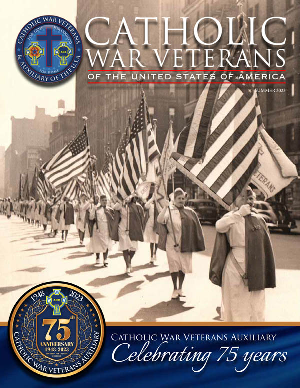 Catholic War Veterans Magazine Summer 2023